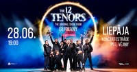 The 12 Tenors / 12 Tenori (Vācija) - Liepājā