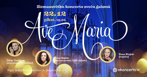 Okoncert piedāvā: Ave Maria