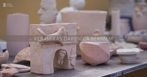 Amatu māja. Keramikas darbnīca bērniem