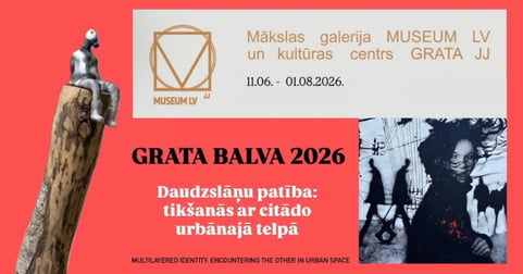 Starptautiskā izstāde - konkurss 'Tikšanās ar Citādo' GRATA BALVAS 2026. konkurss