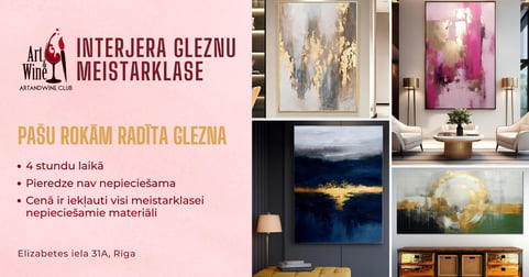 Art&Wine radošā meistarklase: Interjera gleznas