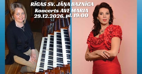 Ziemassvētku koncerts Ave Maria. Olga Pjatigorska, Edīte Alpe
