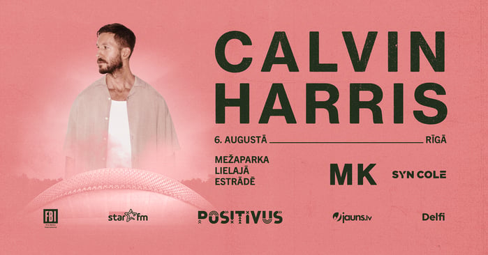 Calvin Harris Mežaparkā pievienosies īpašie viesi - MK un SYN Cole