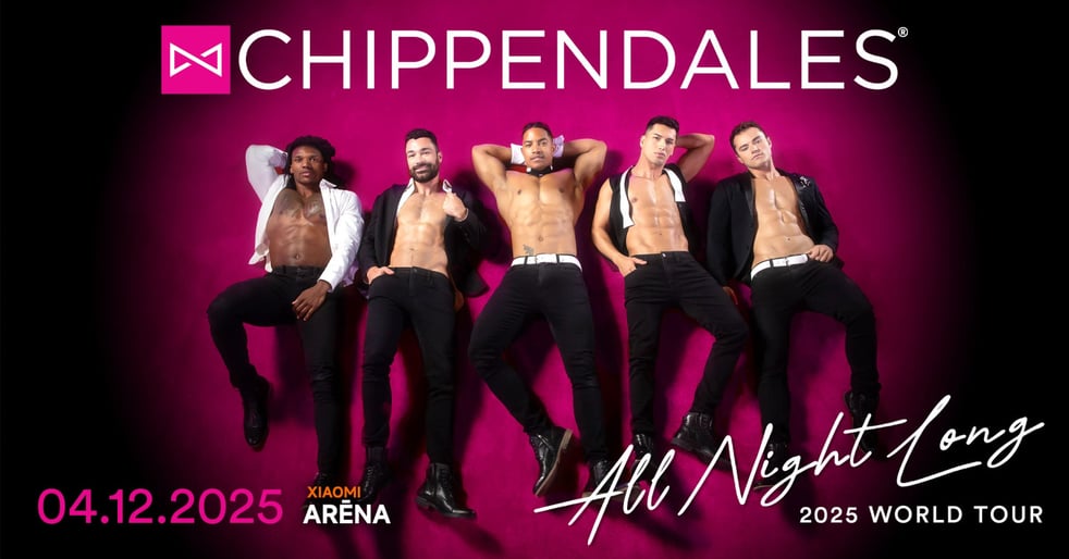 Chippendales  'All Night Long' 2025 World Tour. Pasaulē karstākais vīriešu šovs atgriežas!