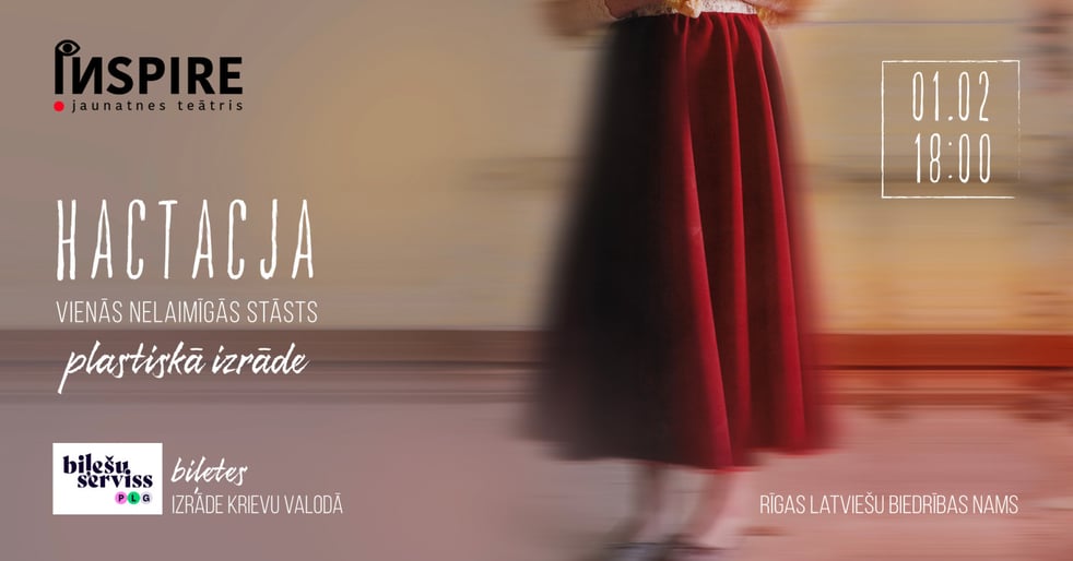 Nastasja. Vienas nelaimīgās stāsts / Настасья. История одной несчастной (pārcelts no 07.12.2025)MAINĪTS PASĀKUMA SĀKUMA LAIKS NO 19:00 UZ 18:00
