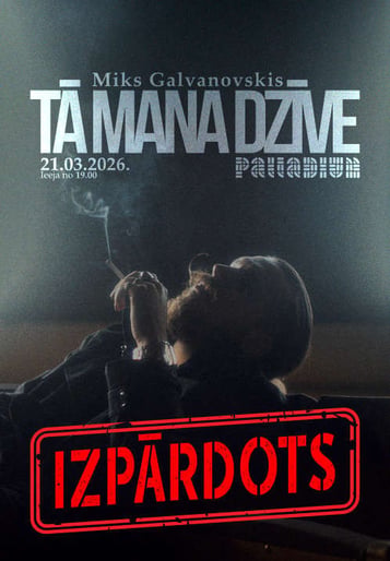 Miks Galvanovskis. Koncerts 'Tā mana dzīve'
