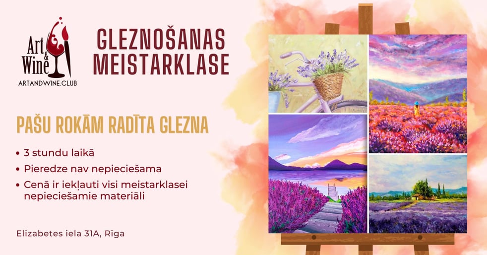Art&Wine radošā meistarklase: Lavandas