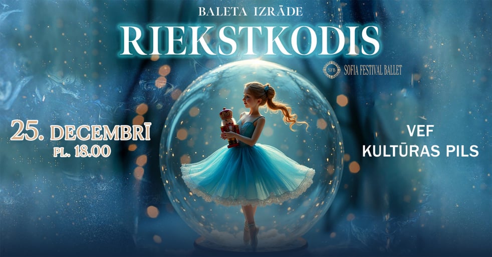 Sofia Festival Ballet. Riekstkodis.