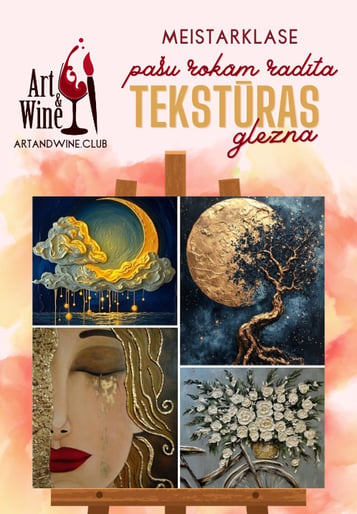 Art&Wine radošā meistarklase: Gleznojam tekstūras gleznas