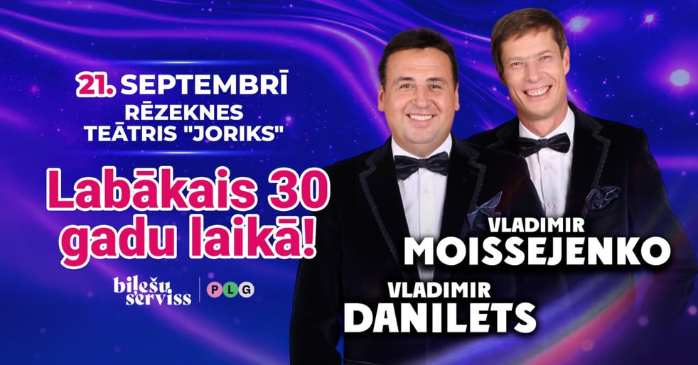 Vladimirs Moisejenko un Daņiļecs ar Jubilejas programmu/Владимир Моисеенко и Данилец с Юбилейной программой