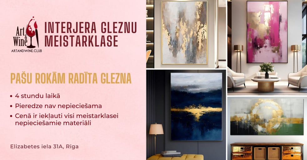 Art&Wine radošā meistarklase: Interjera gleznas