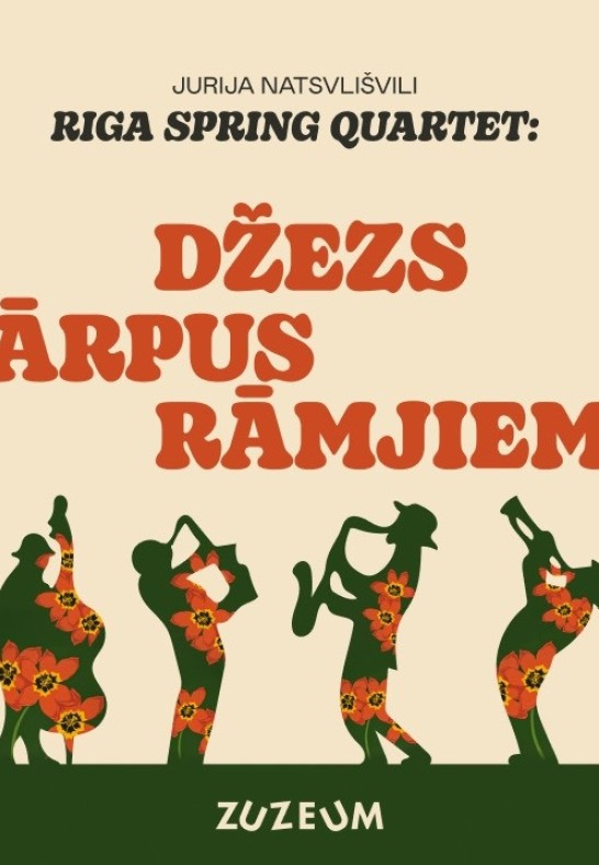 Jurija Natsvlišvili Riga Spring Quartet: Džezs ārpus rāmjiem