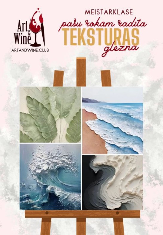 Art&Wine radošā meistarklase: Zīmējam tekstūras gleznas
